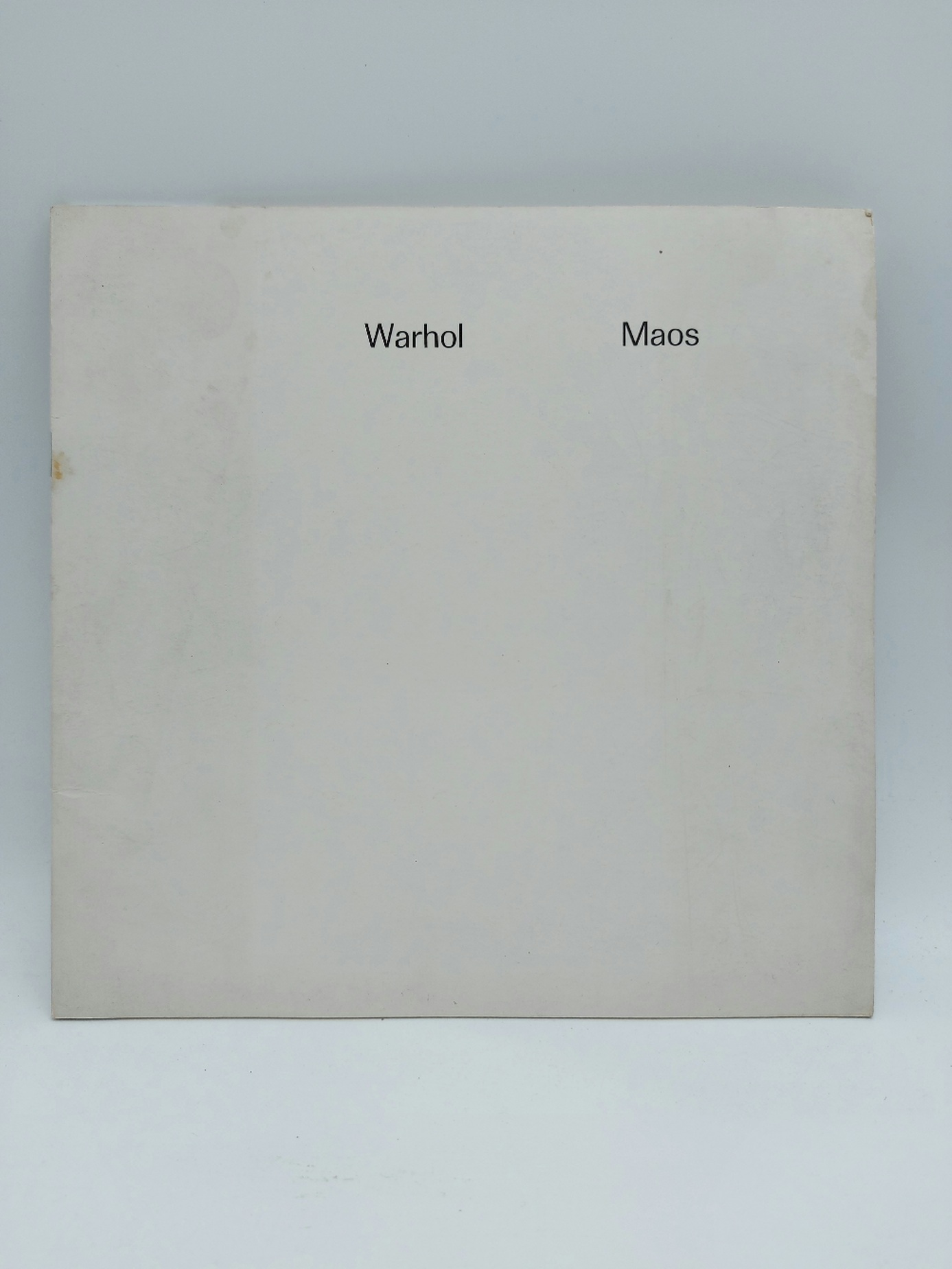 Warhol. Zehn bildnisse von Mao Tse-Tung. Kunstmuseum Basel 21 Oktober - 19 November 1972